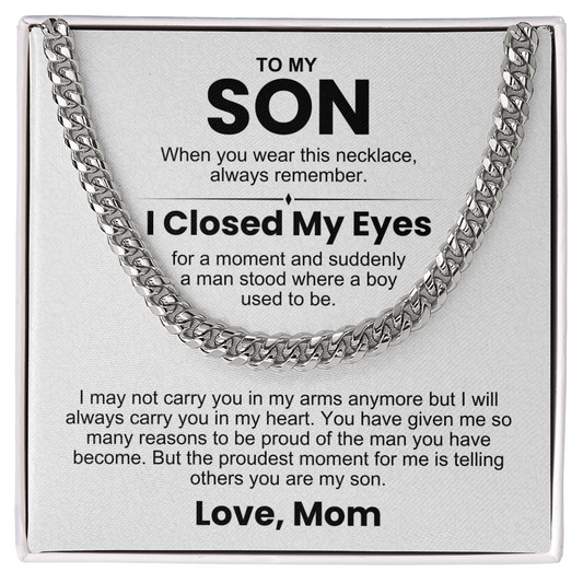 Cuban Link Chain with heartfelt message for son, "To My Son - I Will Always Carry You in My Heart" on display card.