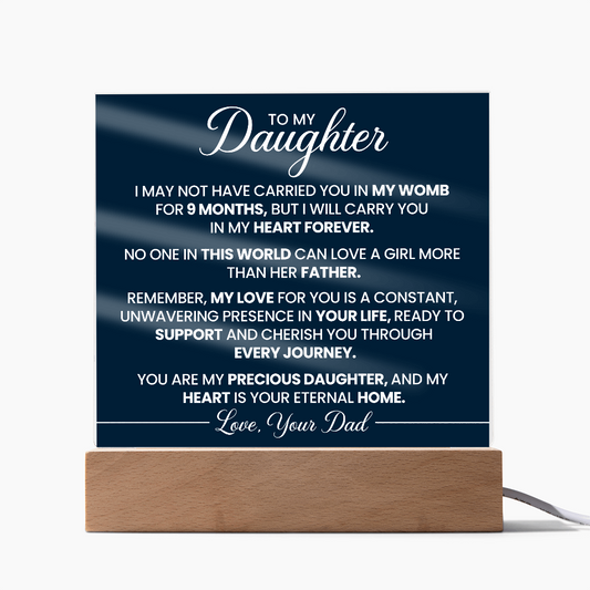 Acrylic plaque gift from dad to daughter with emotional love message and wood base