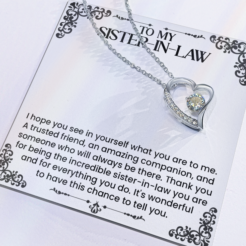 Forever Love Necklace for Sister-in-Law with heartfelt message card celebrating friendship and support, perfect gift for any occasion.